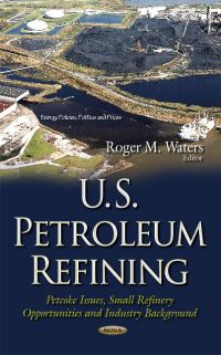 Book Cover for U.S. Petroleum Refining by Roger M Waters