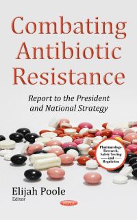 Book Cover for Combating Antibiotic Resistance by Elijah Poole