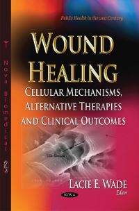 Book Cover for Wound Healing by Lacie E. Wade