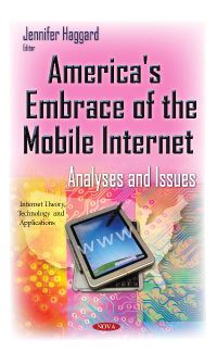 Book Cover for America's Embrace of the Mobile Internet by Jennifer Haggard