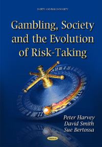 Book Cover for Gambling, Society and the Evolution of Risk-Taking by Peter Harvey