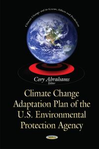 Book Cover for Climate Change Adaptation Plan of the U.S. Environmental Protection Agency by Cory Abrahams