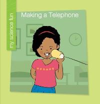 Book Cover for Making a Telephone by Brooke Rowe