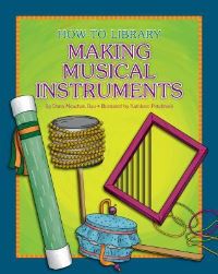 Book Cover for Making Musical Instruments by Dana Meachen Rau