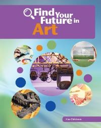 Book Cover for Find Your Future in Art by Emma E Haldy