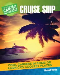 Book Cover for Choose a Career Adventure on a Cruise Ship by Emma E Haldy
