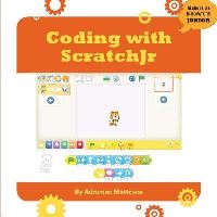 Book Cover for Coding With Scratchjr by Felicia Macheske