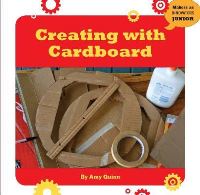 Book Cover for Creating With Cardboard by Amy Lennex