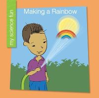 Book Cover for Making a Rainbow by Brooke Rowe
