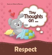Book Cover for Tiny Thoughts on Respect by Agnes De Bezenac, Salem De Bezenac