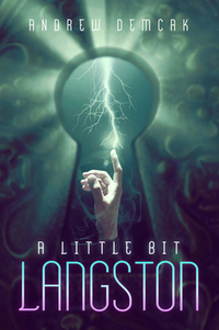 Book Cover for A Little Bit Langston Volume 1 by Andrew Demcak