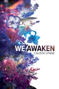 Book Cover for We Awaken by Calista Lynne