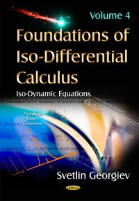 Book Cover for Foundations of Iso-Differential Calculus. Volume 4 Iso-Differential Equations by Svetlin Georgiev