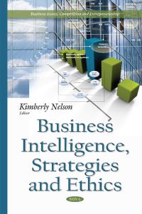 Book Cover for Business Intelligence, Strategies and Ethics by Kimberly Nelson