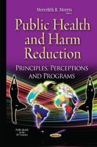Book Cover for Public Health and Harm Reduction by Meredith B Morris