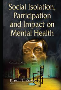 Book Cover for Social Isolation, Participation and Impact on Mental Health by Kristin T Rowe