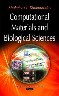 Book Cover for Computational Materials and Biological Sciences by Kholmirzo Kholmurodov