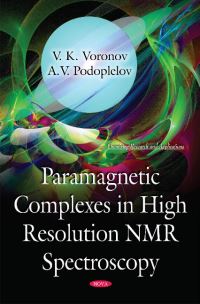 Book Cover for Paramagnetic Complexes in High Resolution NMR Spectroscopy by V K Voronov, A V Podoplelov