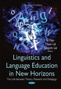 Book Cover for Linguistics and Language Education in New Horizons by Si Fan, Thao Le, Qußynh Lê