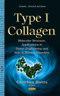 Book Cover for Type I Collagen by Gretchen Rivera