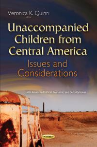 Book Cover for Unaccompanied Children from Central America by Veronica K Quinn