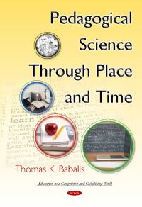 Book Cover for Pedagogical Science Through Place and Time by Thomas K. Babalis