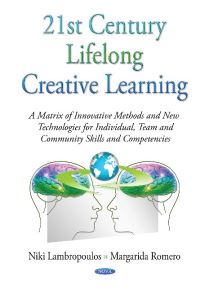 Book Cover for 21st Century Lifelong Creative Learning by Niki Lambropoulos, Margarida Romero