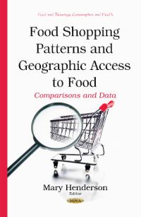 Book Cover for Food Shopping Patterns and Geographic Access to Food by Mary Henderson
