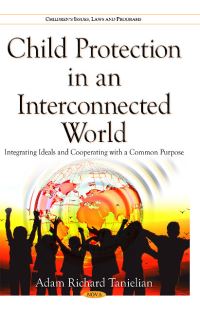 Book Cover for Child Protection in an Interconnected World by Adam Richard Tanielian