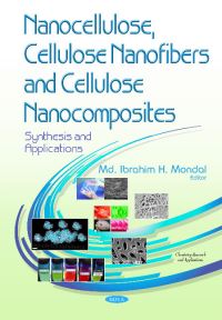 Book Cover for Nanocellulose, Cellulose Nanofibers, and Cellulose Nanocomposites by Md Ibrahim H Mondal