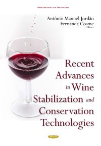 Book Cover for Recent Advances in Wine Stabilization and Conservation Technologies by António Manuel Jordão, Fernanda Cosme