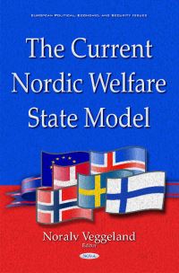 Book Cover for The Current Nordic Welfare State Model by Noralv Veggeland