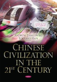 Book Cover for Chinese Civilization in the 21st Century by Andrew Targowski, Bernard Han