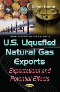 Book Cover for U.S. Liquefied Natural Gas Exports by Marjorie Hansen