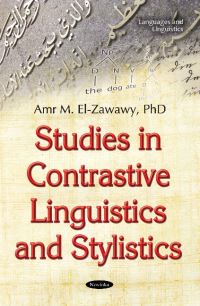 Book Cover for Studies in Constrastive Linguistics and Stylistics by Amr M ElZawawy