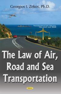 Book Cover for The Law of Air, Road, and Sea Transportation by Georgios I Zekos