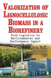 Book Cover for Valorization of Lignocellulosic Biomass in a Biorefinery by Rajeev Kumar, Seema Singh, Venkatesh Balan