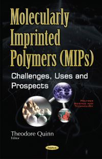 Book Cover for Molecularly Imprinted Polymers (MIPS) by Theodore Quinn