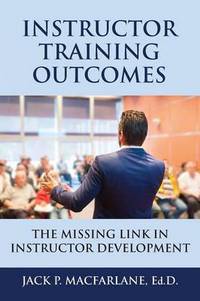Book Cover for Instructor Training Outcomes by Jack P MacFarlane