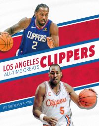 Book Cover for Los Angeles Clippers All-Time Greats by Brendan Flynn