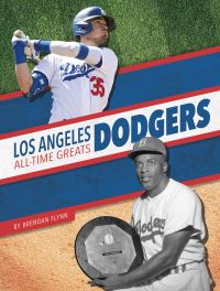 Book Cover for Los Angeles Dodgers All-Time Greats by Brendan Flynn