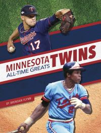 Book Cover for Minnesota Twins All-Time Greats by Brendan Flynn