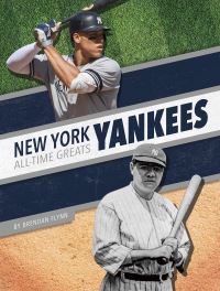 Book Cover for New York Yankees All-Time Greats by Brendan Flynn