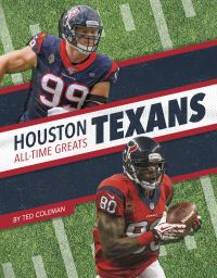 Book Cover for Houston Texans All-Time Greats by Ted Coleman