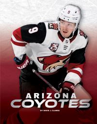 Book Cover for Arizona Coyotes by David J Clarke