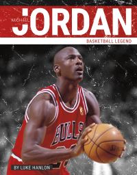 Book Cover for Michael Jordan by Luke Hanlon