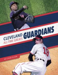 Book Cover for Cleveland Guardians All-Time Greats by Ethan Olson