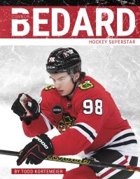 Book Cover for Connor Bedard Paperback by Todd Kortemeier