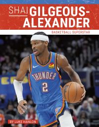 Book Cover for Shai Gilgeous-Alexander Paperback by Luke Hanlon