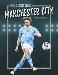 Book Cover for Manchester City by David J Clarke